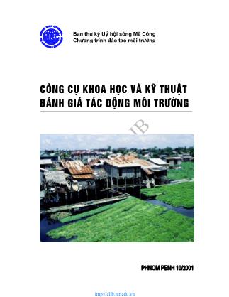 Công cụ khoa học và kỹ thuật đánh giá tác động môi trường (Phần 1)