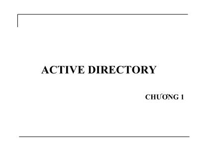 Bài giảng Active directory - Chương 1: Mô hình mạng