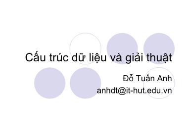 Bài giảng Cấu trúc dữ liệu và giải thuật - Chương 5: Cấu trúc cây - Đỗ Tuấn Anh