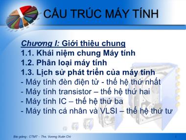 Bài giảng Cấu trúc máy tính - Chương I: Giới thiệu chung