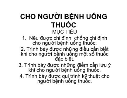 Bài giảng Cho người bệnh uống thuốc