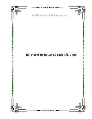 Bài giảng: Đánh Giá du Lịch Bền Vững