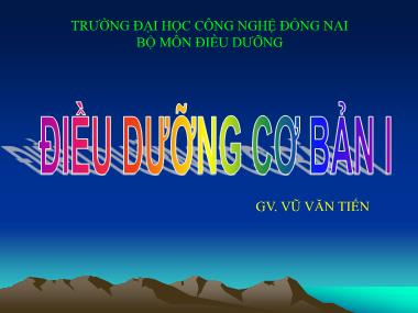 Bài giảng Điều dương cơ bản - Hồ sơ người bệnh và cách ghi chép - Vũ Văn Tiến