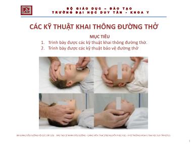 Bài giảng Điều dưỡng hồi sức cấp cứu - Kĩ thuật khai thông đường thở