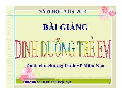 Bài giảng Dinh dưỡng trẻ am - Chương IV: Các bệnh dinh dưỡng thường gặp