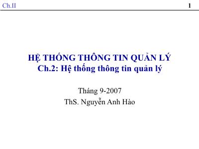 Bài giảng Hệ thống thông tin quản lý - Nguyễn Anh Hào