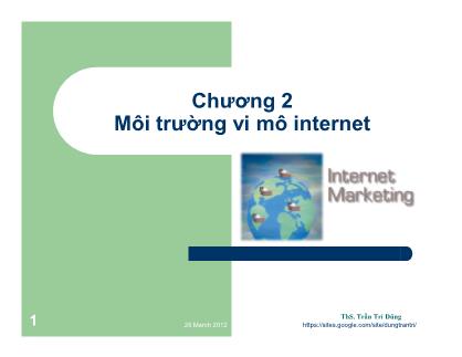 Bài giảng Internet Marketing - Chương 2: Môi trường vi mô internet