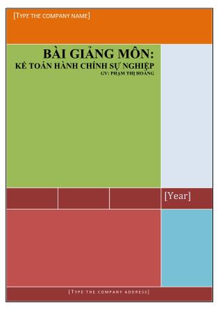 Bài giảng Kế toán hành chính sự nghiệp - Phạm Thị Hoàng (Phần 1)