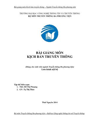 Bài giảng Kịch bản truyền thông - Đỗ Thị Phượng (Phần 1)