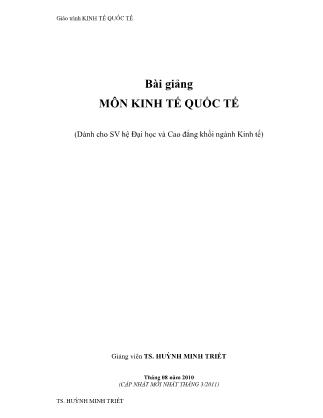 Bài giảng Kinh tế quốc tế - Huỳnh Minh Triết