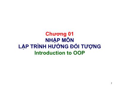 Bài giảng Lập trình hướng đối tượng - Introduction to OOP