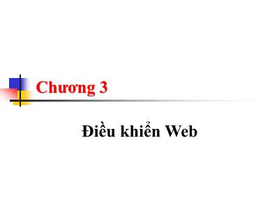 Bài giảng Lập trình web - Chương 3: Điều khiển web