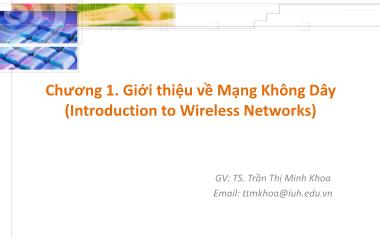 Bài giảng Mạng không dây - Chương 1: Giới thiệu về mạng không dây - Trần Thị Minh Khoa
