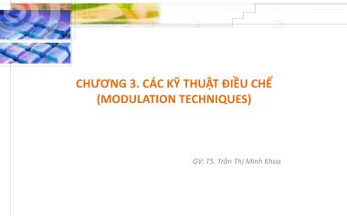 Bài giảng Mạng không dây - Chương 3: Các kĩ thuật điều chế - Trần Thị Minh Khoa