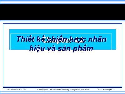 Bài giảng Marketing - Chương 11: Thiết kế chiến lược nhãn hiệu sản phẩm