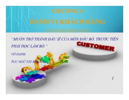 Bài giảng Marketing cơ bản - Chương 4: Hành vi khách hàng