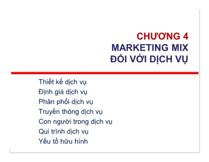 Bài giảng Marketing dịch vụ - Chương 4: Marketing đối với dịch vụ