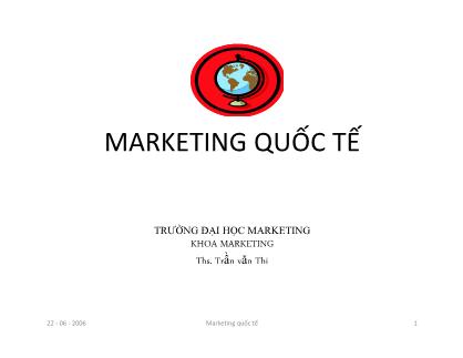 Bài giảng Marketing quốc tế - Chương 5: Chiến lược thâm nhập thị trường thế giới