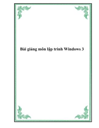 Bài giảng môn Lập trình Windows 3