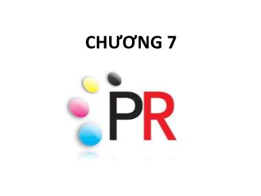 Bài giảng môn Quản trị marketing - Chương 7: PR