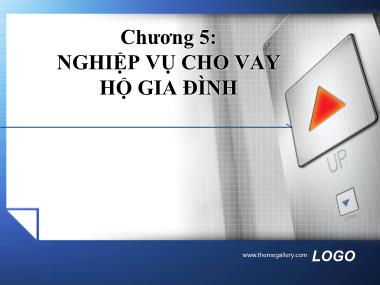 Bài giảng Ngân hàng thương mại - Chương 5: Nghiệp vụ cho vay hộ gia đình