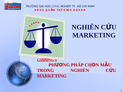 Bài giảng Nghiên cứu Marketing - Chương 6: Phương pháp chọn mẫu trong nghiên cứu marketing