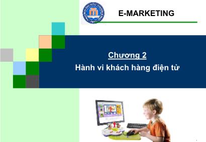 Bài giảng Quản trị chiến lược - Chương 2: Hành vi khách hàng điện tử