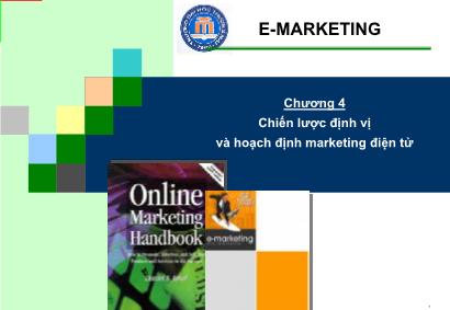 Bài giảng Quản trị chiến lược - Chương 4: Chiến lược định vị và hoạch định marketing điện tử