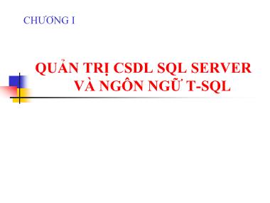 Bài giảng Quản trị cơ sở dữ liệu SQL server và ngôn ngữ T-SQL