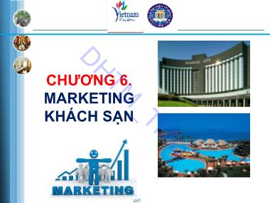 Bài giảng Quản trị dịch vụ khách sạn du lịch - Chương 6: Marketing khách sạn