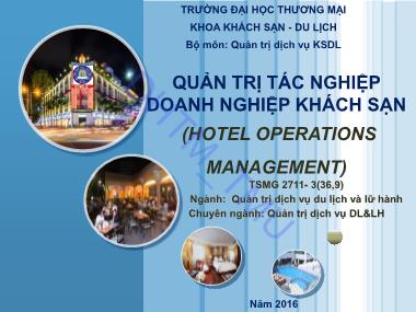 Bài giảng Quản trị dịch vụ khách sạn du lịch - Quản trị tác nghiệp doanh nghiệp khách sạn