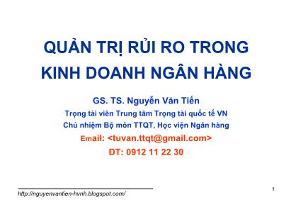 Bài giảng Quản trị rủi ro trong kinh doanh ngân hàng - Nguyễn Văn Tiến