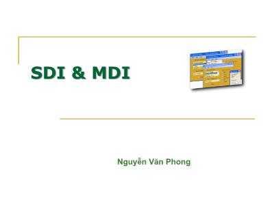 Bài giảng SDI và MDI - Nguyễn Văn Phong