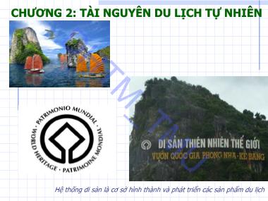 Bài giảng Tài nguyền du lịch - Chương 2: Tài nguyên du lịch tự nhiên