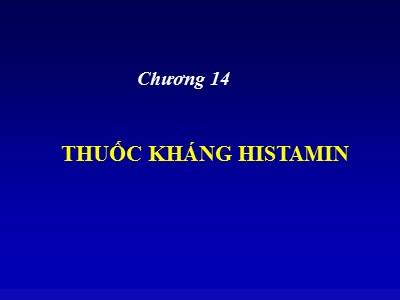 Bài giảng Thuốc kháng histamin