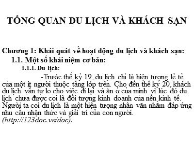 Bài giảng Tổng quan du lịch và khách sạn - Chương 1: Khái quát về hoạt động du lịch và khách sạn