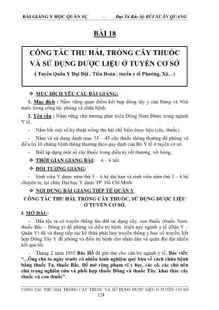 Bài giảng Y học quân sự - Bài 18: Công tác thu hái, trồng cây thuốc và sử dụng dược liệu ở tuyến cơ sở