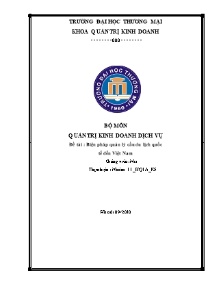 Bài thảo luận Quản trị king doanh dịch vụ - Biện pháp quản lý cầu du lịch quốc tế đên Việt Nam