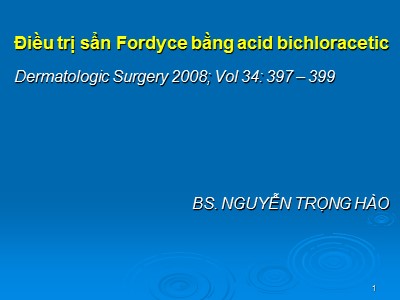 Điều trị sẩn Fordyce bằng acid bichloracetic - Nguyễn Trọng Hào