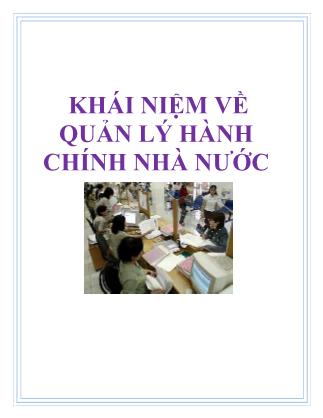 KHÁI NIỆM VỀ QUẢN LÝ HÀNH CHÍNH NHÀ NƯỚC