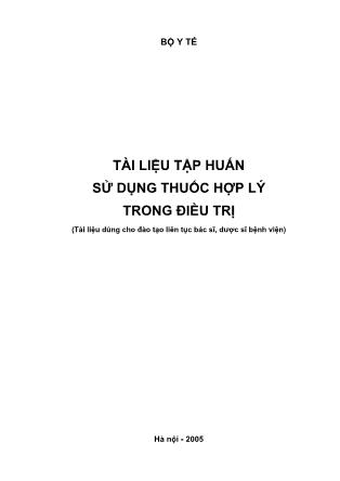 Tài liệu tập huấn sử dụng thuốc hợp lý trong điều trị