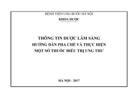 Thông tin dược lâm sàng hướng dẫn pha chế và thực hiện một số thuốc điều trị ung thư