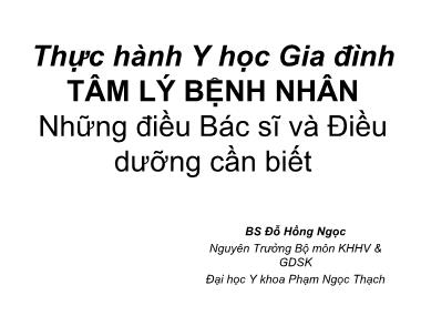 Thực hành Y học gia đình: Tâm lý bệnh nhân - Đỗ Hồng Ngọc