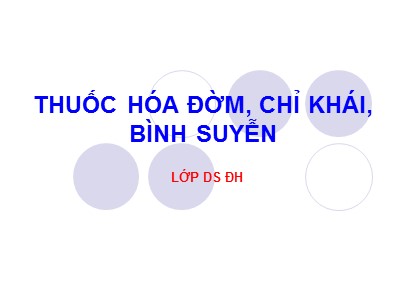 Thuốc hóa đờm, chỉ khái, bình suyễn