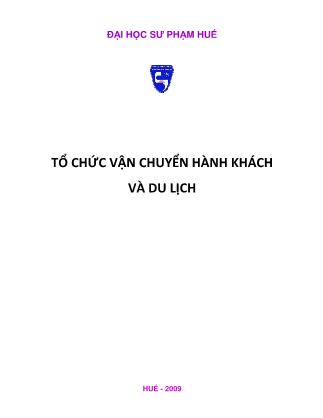 Tổ chức và vận chuyển hành khách và du lịch (Phần 1)