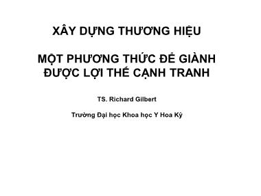 Xây dựng thương hiệu - Một phương thức để giành được lợi thế cạnh tranh