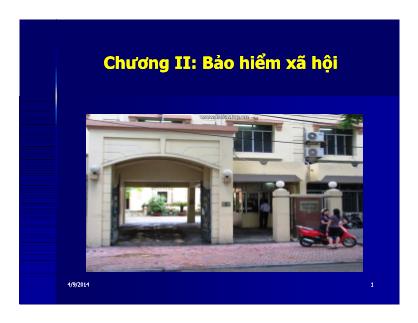 Bài giảng An sinh xã hội - Chương II: Bảo hiểm xã hội