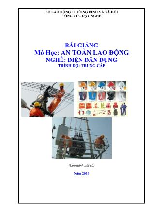 Bài giảng An toàn lao động - Nghề điện dân dụng