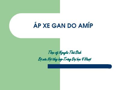 Bài giảng Áp xe gan do Amýp - Nguyễn Thái Bình