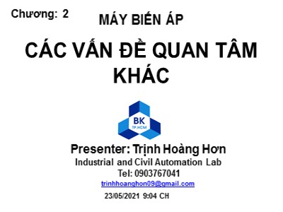 Bài giảng Biến đổi năng lượng điện cơ - Chương 2: Máy biến áp (Các vấn đề quan tâm khác)